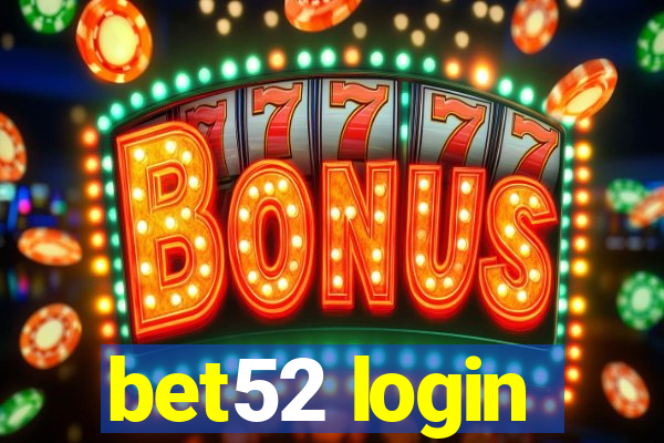 bet52 login